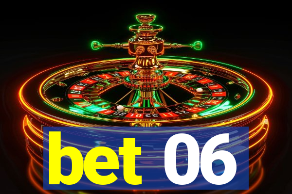 bet 06